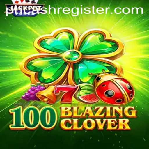 Discover the Excitement of 100BlazingClover: A New Age of Gaming