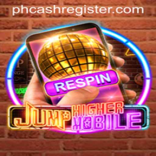 Discover the Exciting World of JumpHighermobile with PHCASH