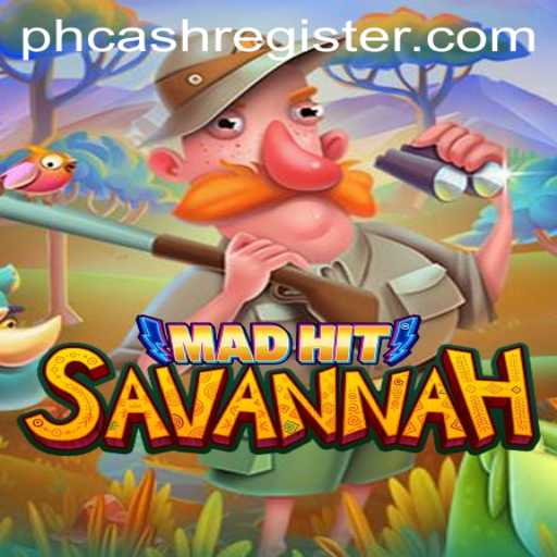 Explore the Thrilling World of MadHitSavannah: Unlock the Adventure with PHCASH